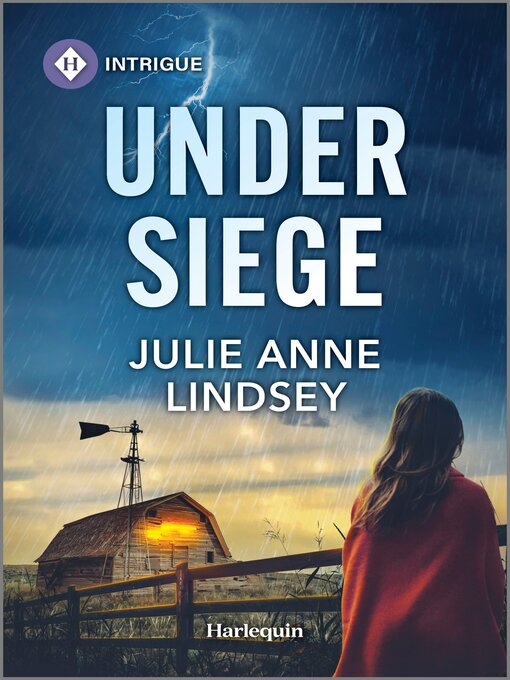 Title details for Under Siege by Julie Anne Lindsey - Wait list
